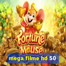 mega filme hd 50